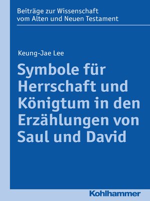 cover image of Symbole für Herrschaft und Königtum in den Erzählungen von Saul und David